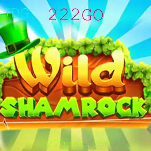 WildShamrock: Descubra o Novo Jogo que Conquista o Mundo com 222GO
